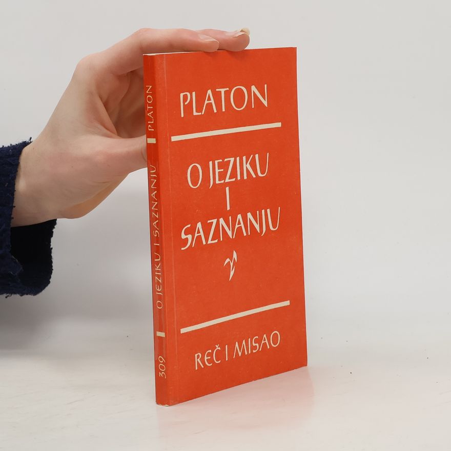 Platón O jeziku i saznanju