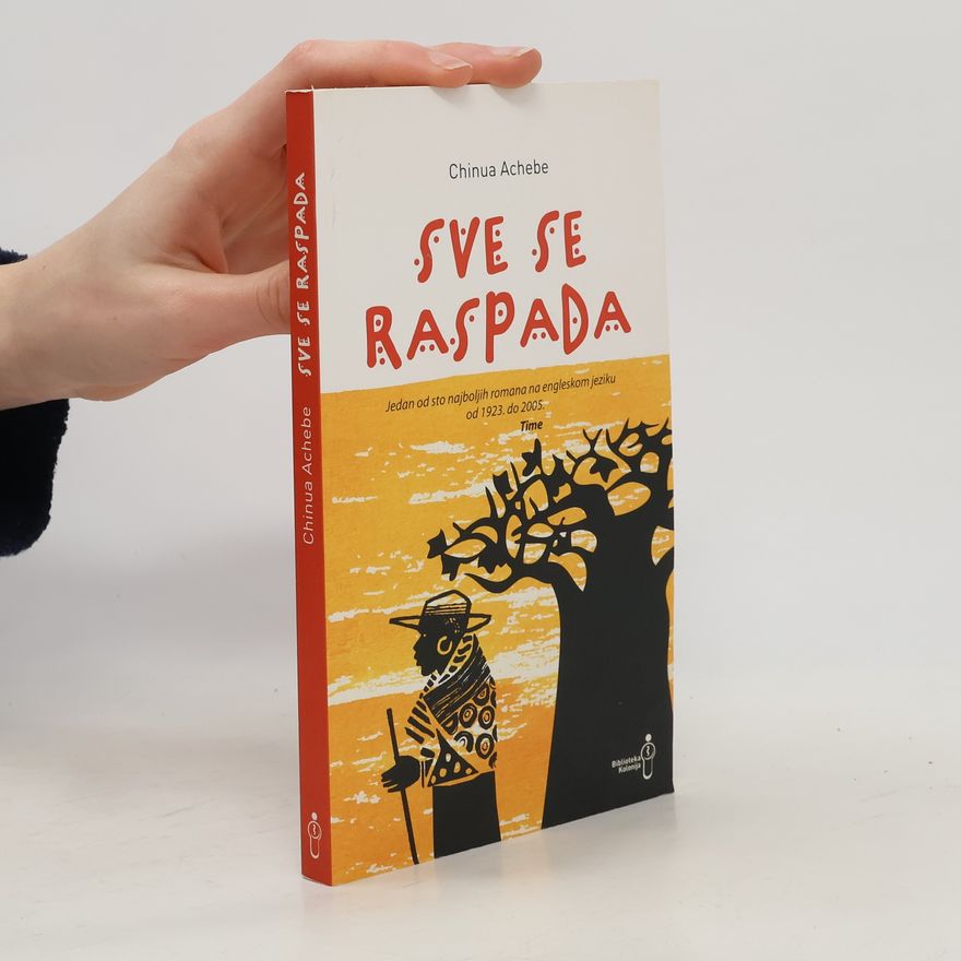 Chinua Achebe Sve se raspada