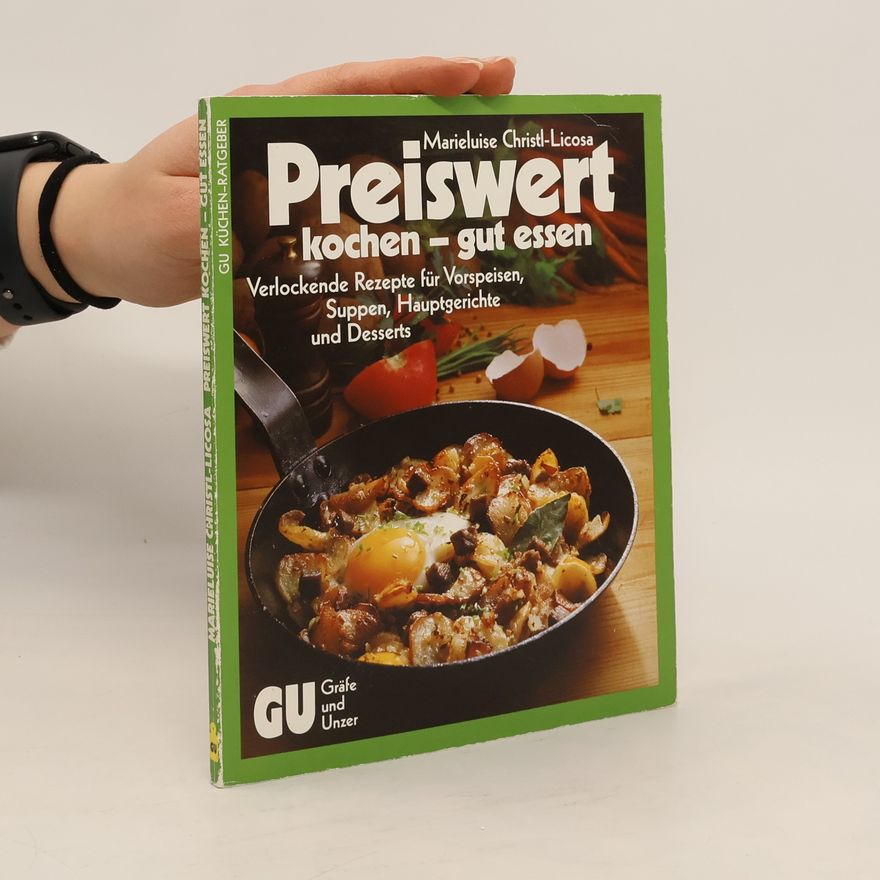 Marieluise Christl-Licosa Preiswert kochen - gut essen