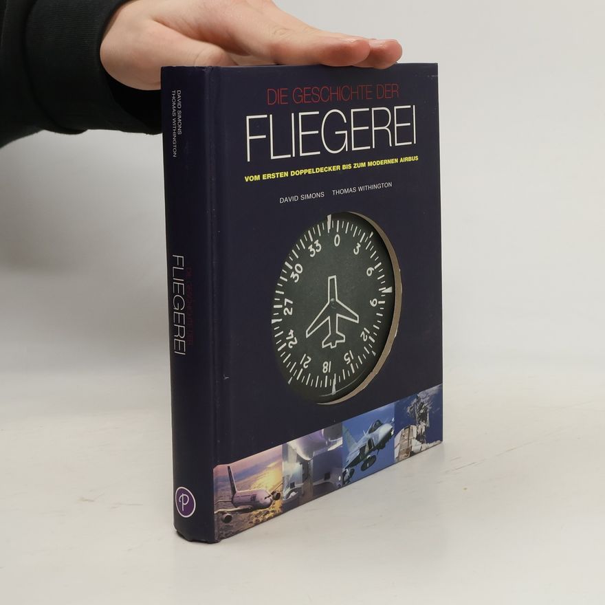 Thomas Withington Die Geschichte der Fliegerei