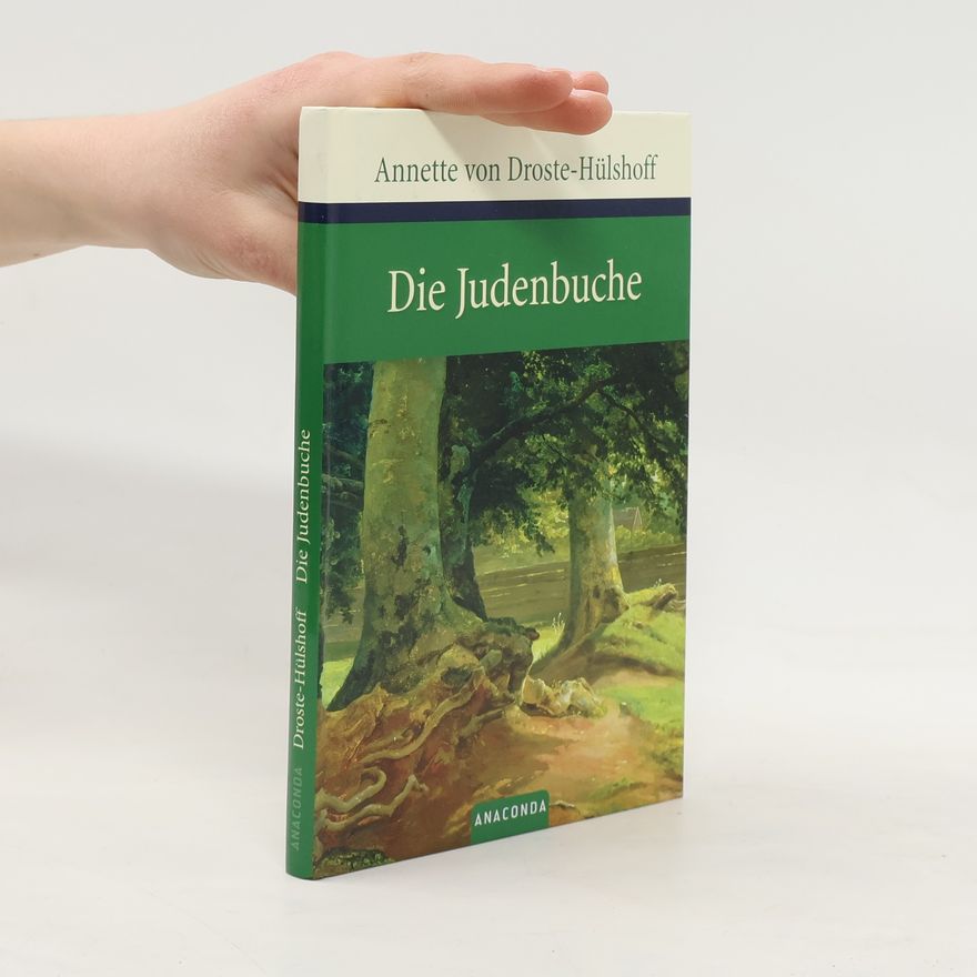 Annette von Droste-Hülshoff Die Judenbuche