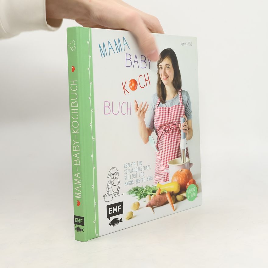 Dagmar Reichel Mama-Baby-Kochbuch