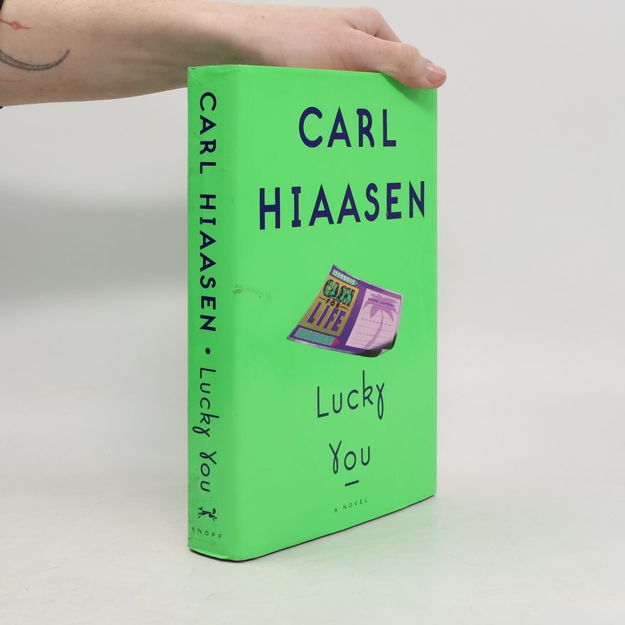 Carl Hiaasen Lucky You