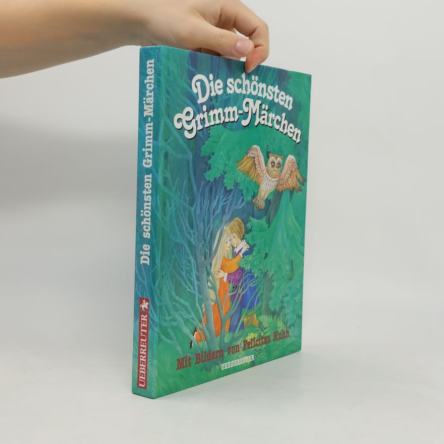 Jacob Grimm Die schönsten Grimm-Märchen