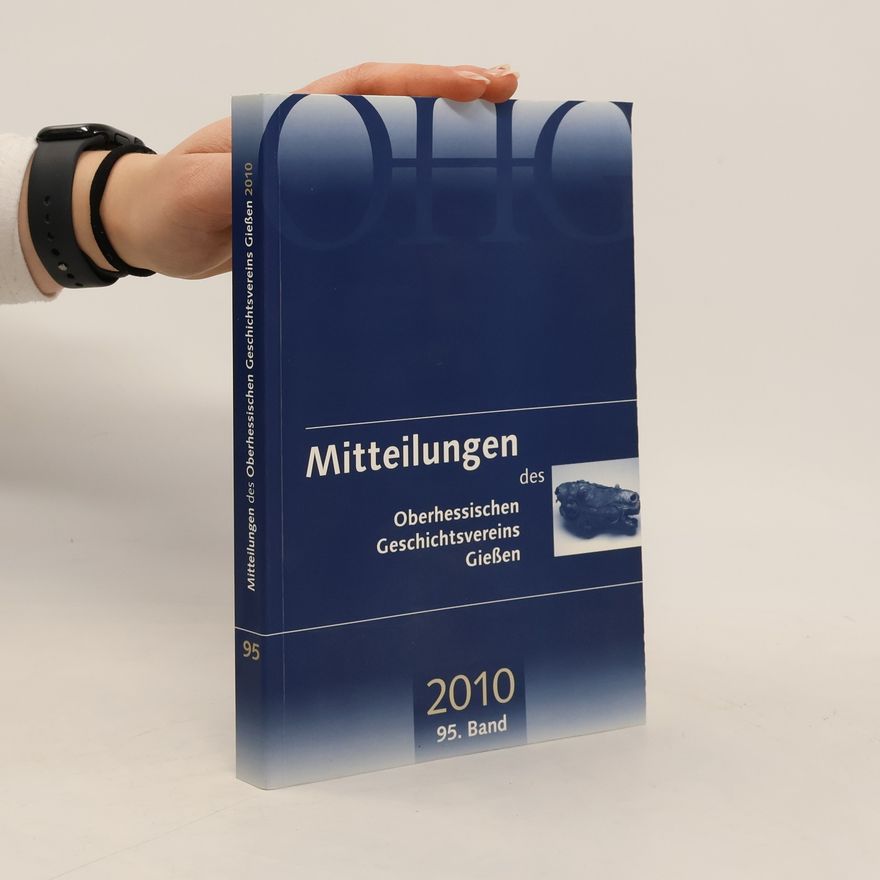 Various authors Mitteilungen des Oberhessischen Geschichtsvereins Gießen