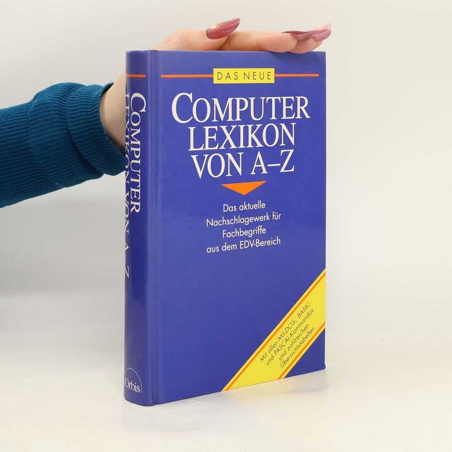 Bernhard Bachmann Das neue Computerlexikon von A - Z