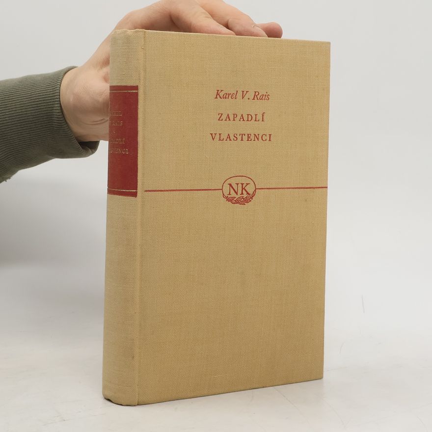 Karel Václav Rais Zapadlí vlastenci