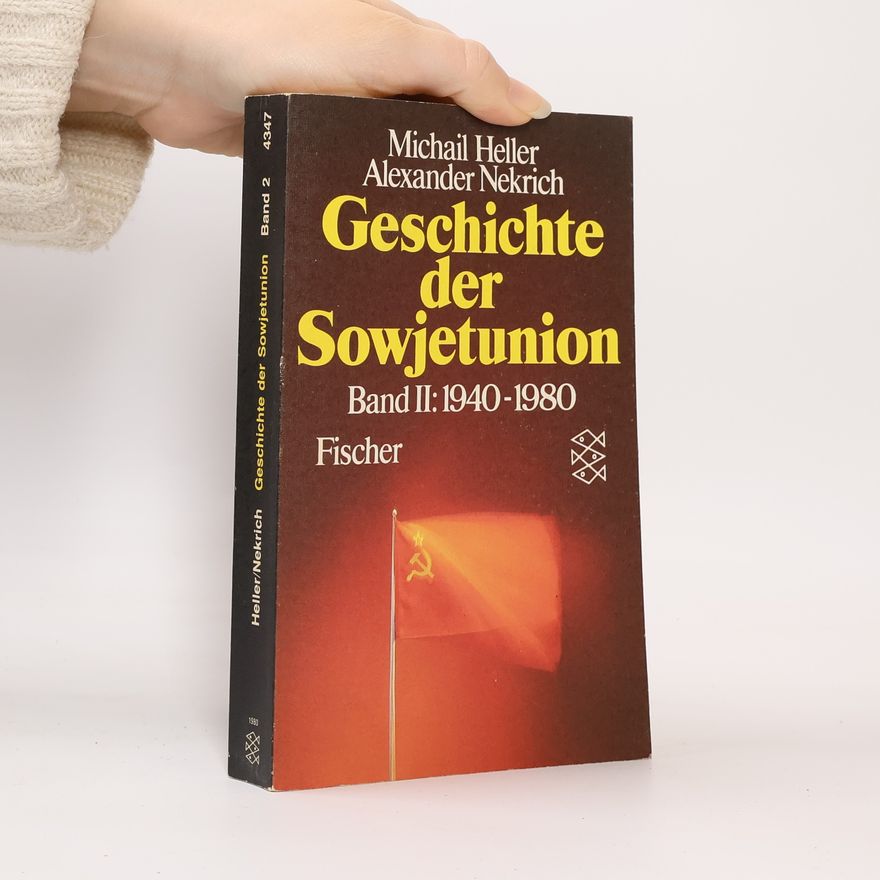 Michail Ja. Geller Geschichte der Sowjetunion