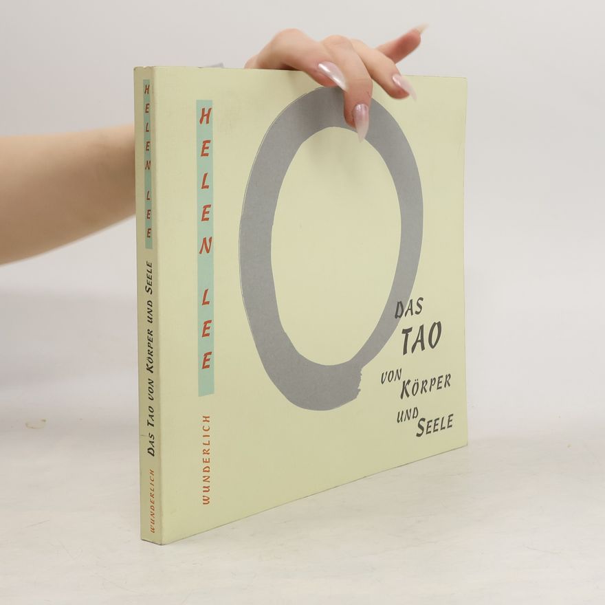 Helen Lee Das Tao von Körper und Seele