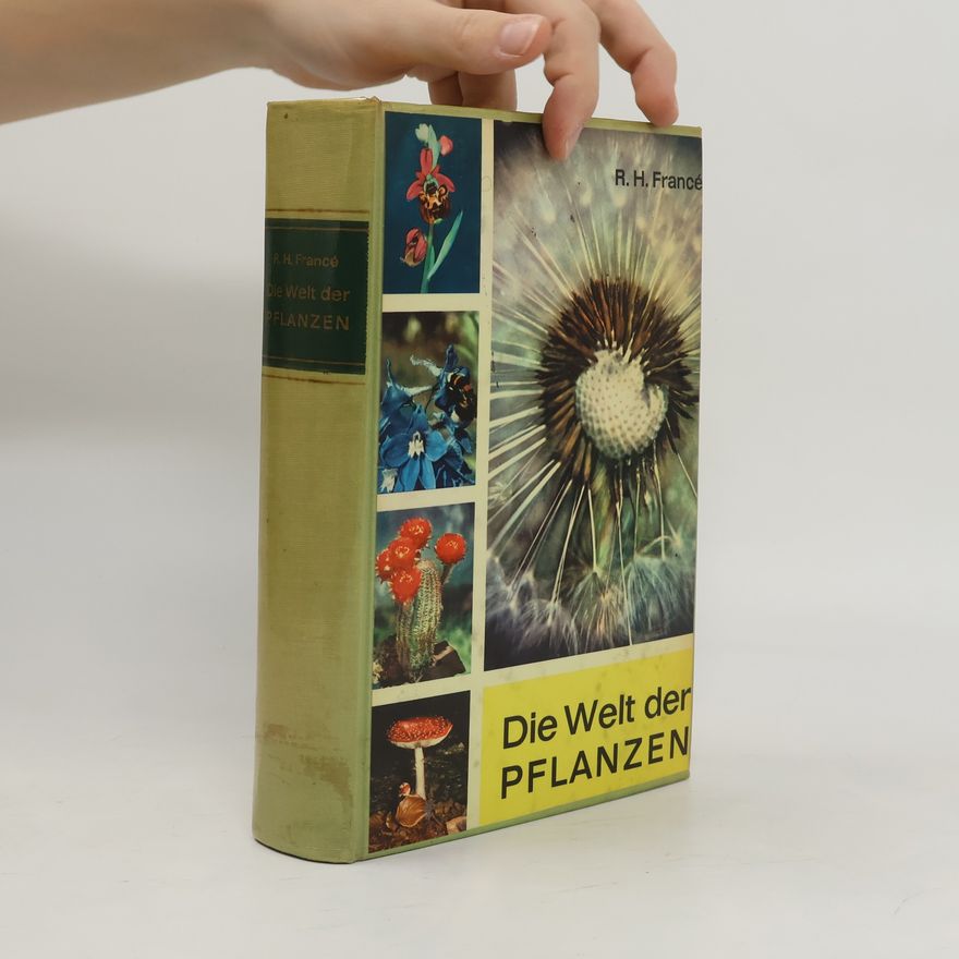 R. H. Francé Die Welt der Pflanzen