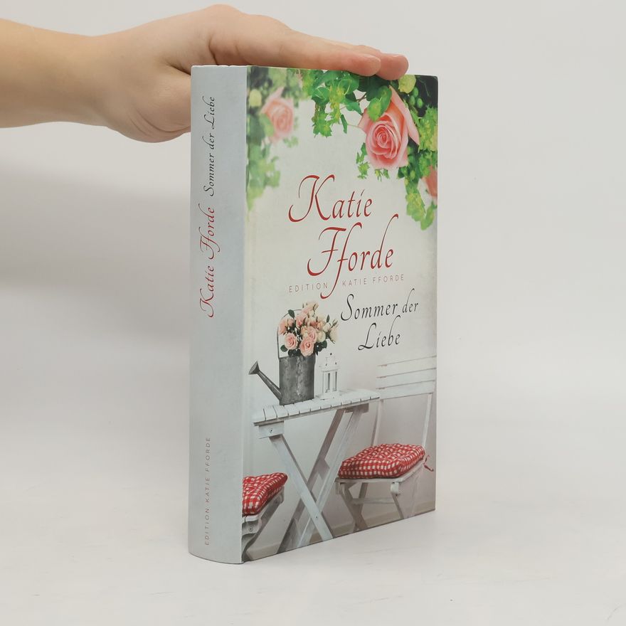 Katie Fforde Sommer der Liebe