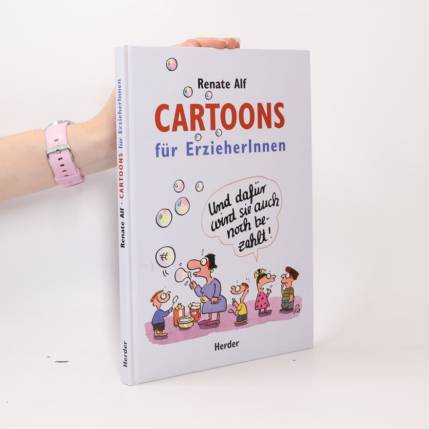 Renate Alf Cartoons für ErzieherInnen