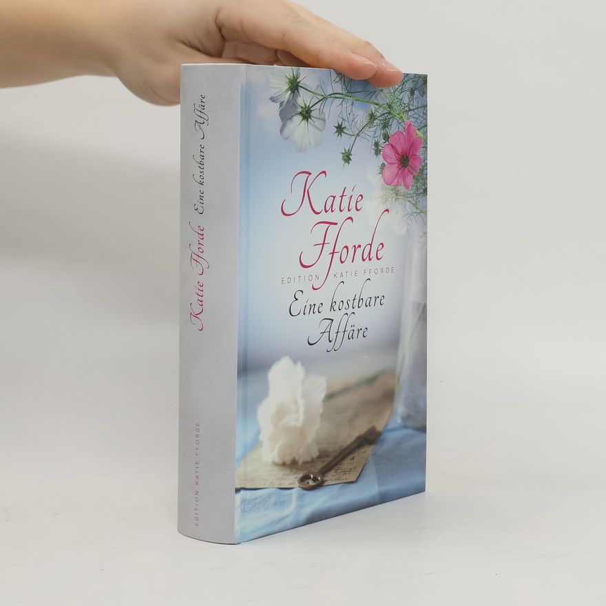 Katie Fforde Eine kostbare Affäre