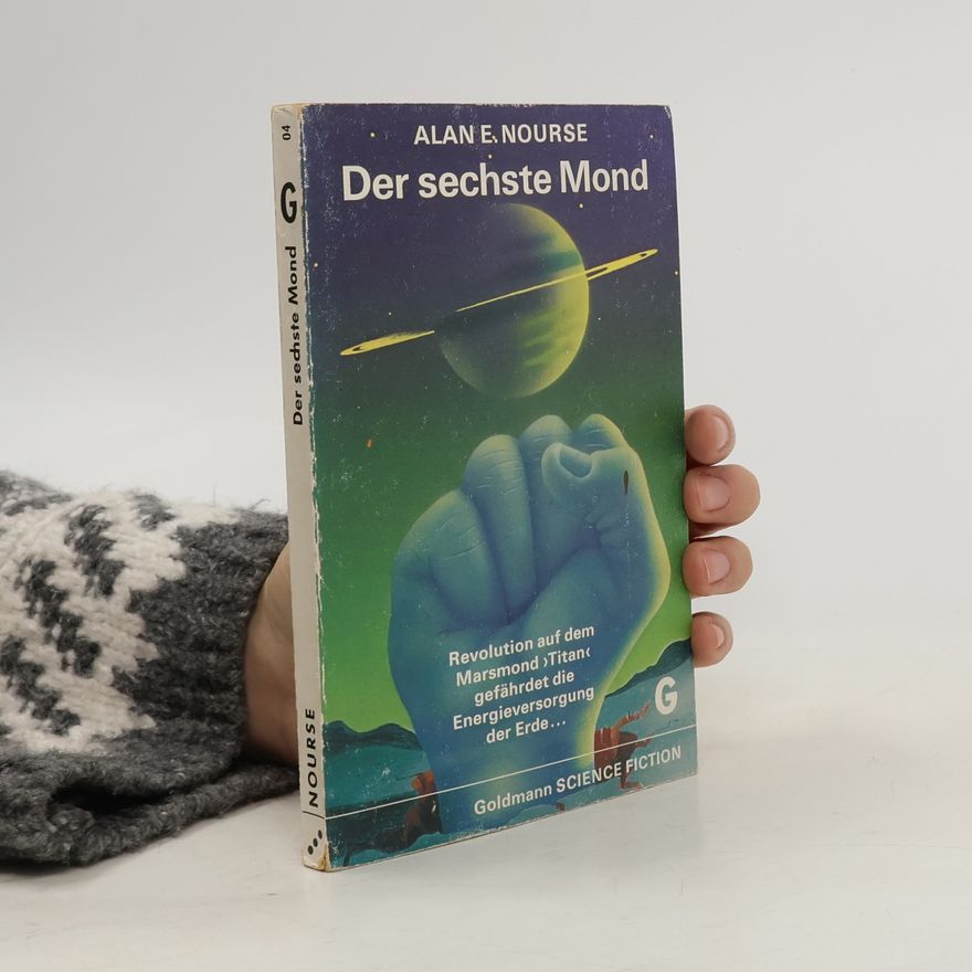 Alan E. Nourse Der sechste Mond
