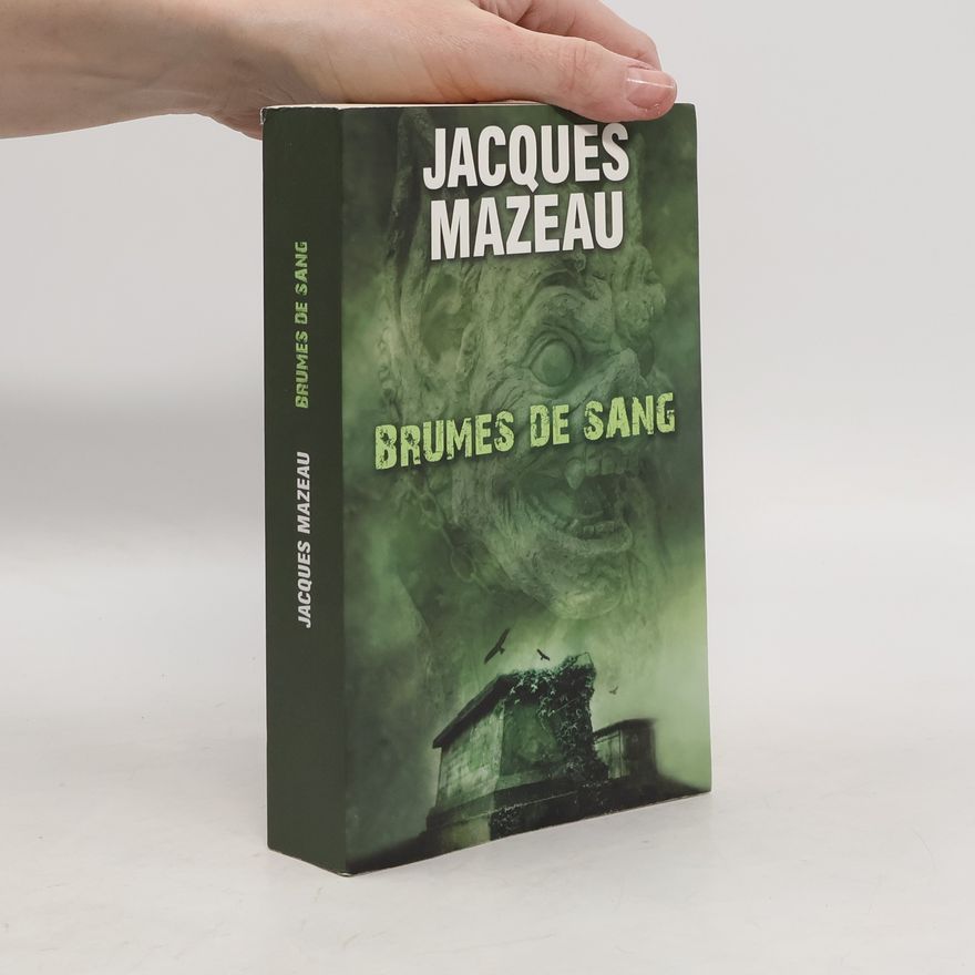 Jacques Mazeau Brumes de sang
