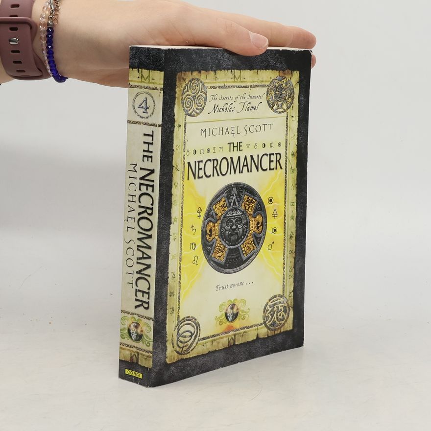 Michael Scott The Secrets of the Immortal Nicholas Flamel - 4: The Necromancer