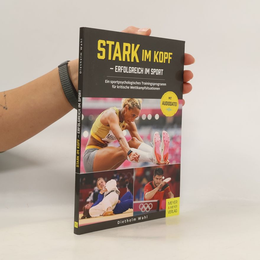 Diethelm Wahl Stark im Kopf - erfolgreich im Sport