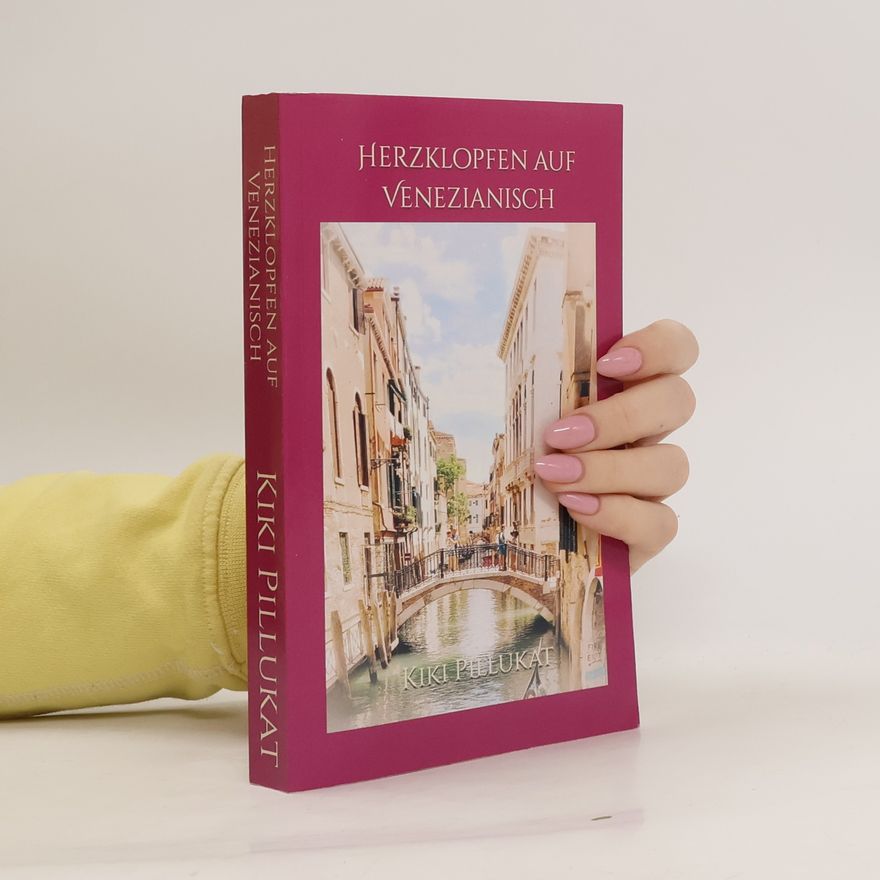 Kiki Pillukat Herzklopfen auf Venezianisch