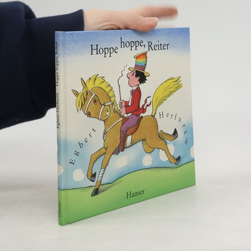 Egbert Herfurth Hoppe hoppe, Reiter