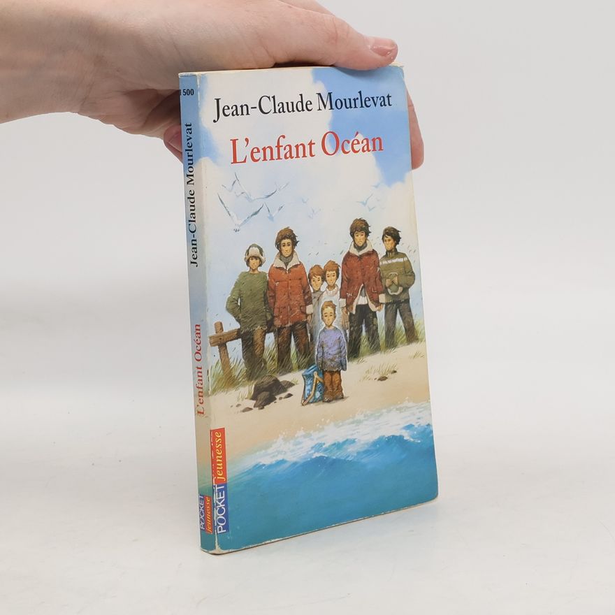 Jean Claude Mourlevat L'enfant Océan