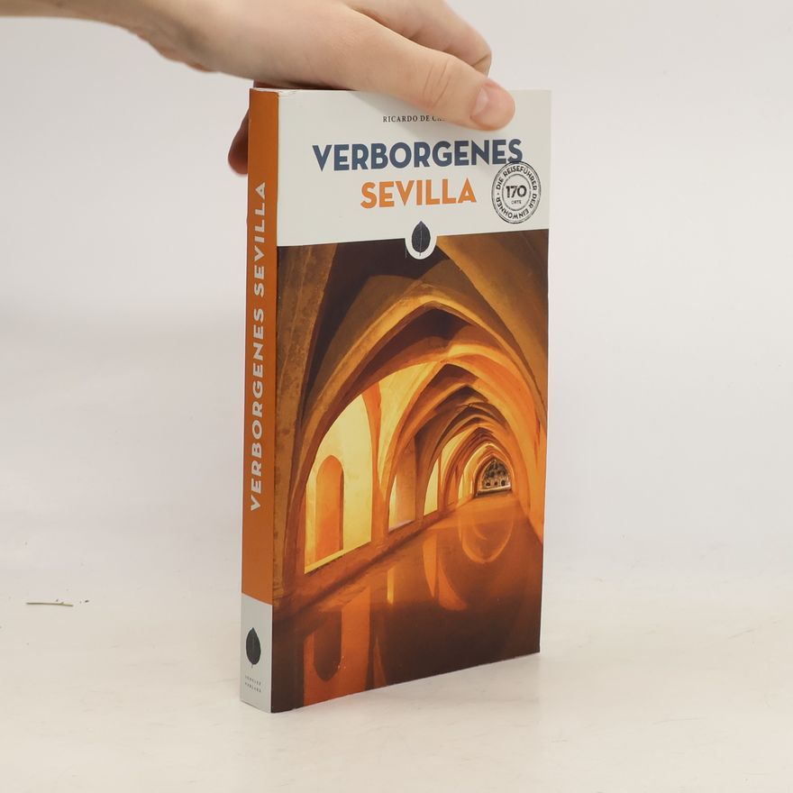 Thomas Jongelz Verborgenes Sevilla