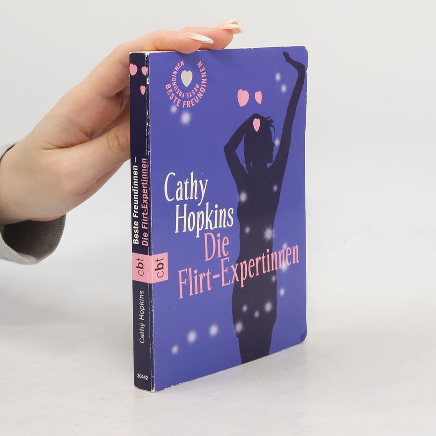 Cathy Hopkins Die Flirt-Expertinnen