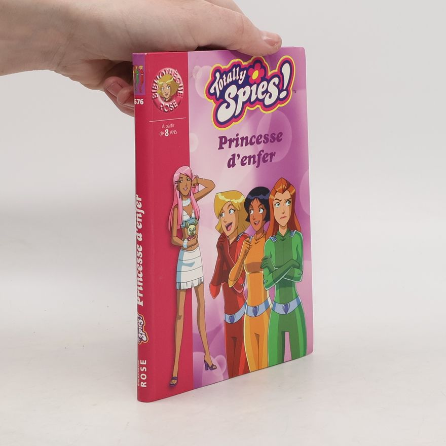 Vanessa Rubio Totally Spies! - 576: Princesse d'enfer