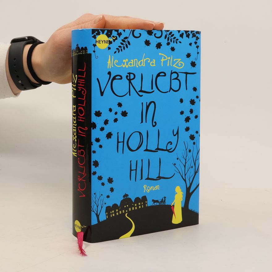Alexandra Pilz Verliebt in Hollyhill