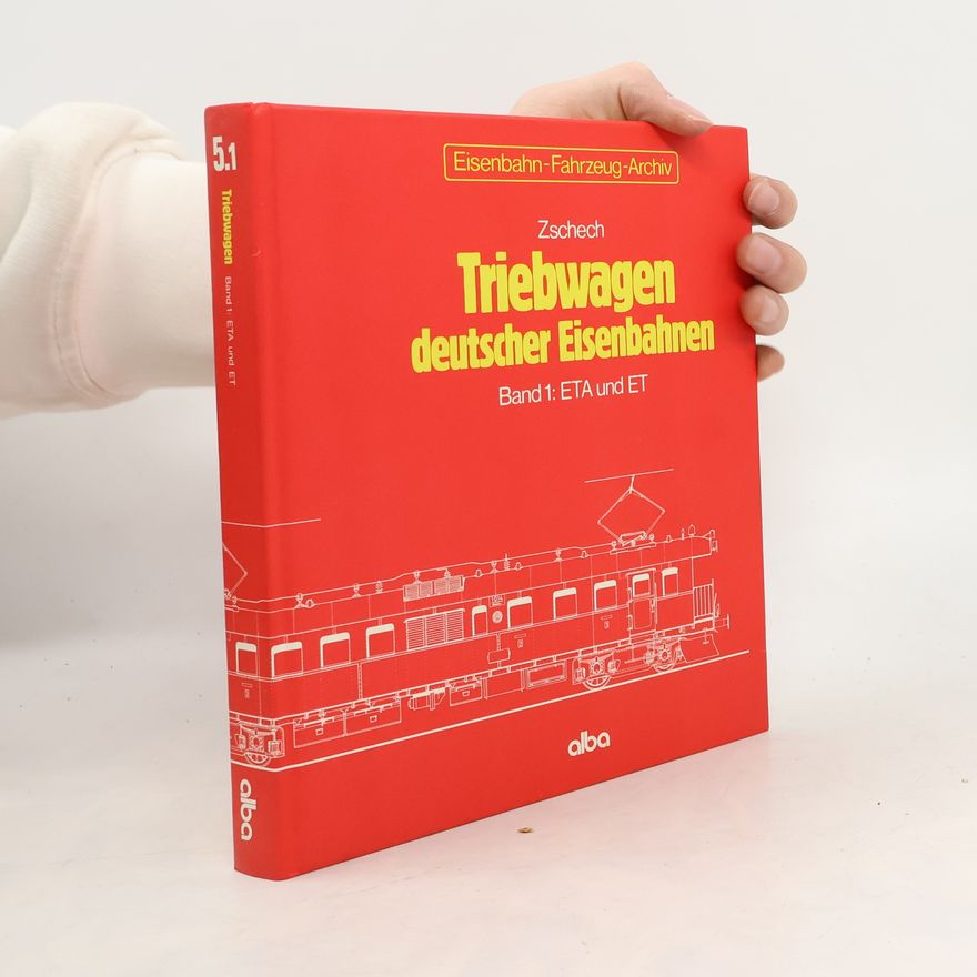Various authors Zschech Triebwagen deutscher Eisenbahnen