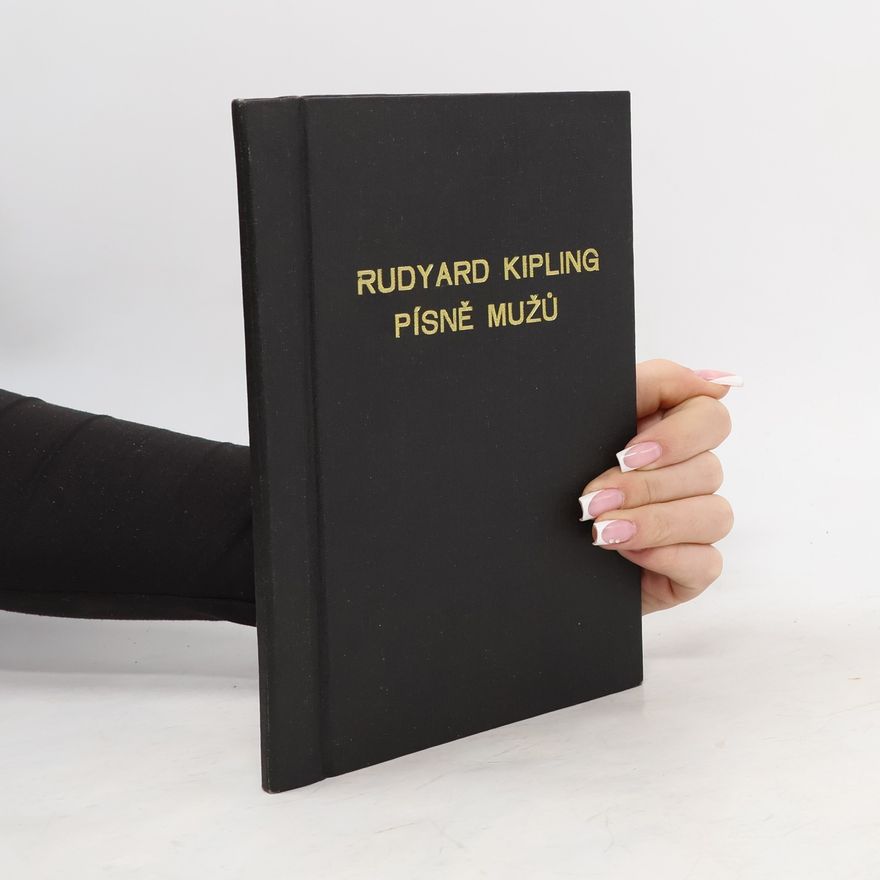 Rudyard Kipling Písně mužů