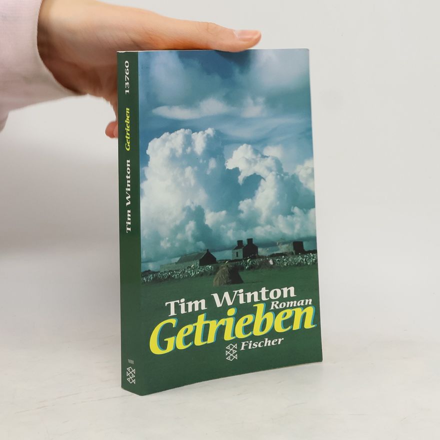 Tim Winton Getrieben