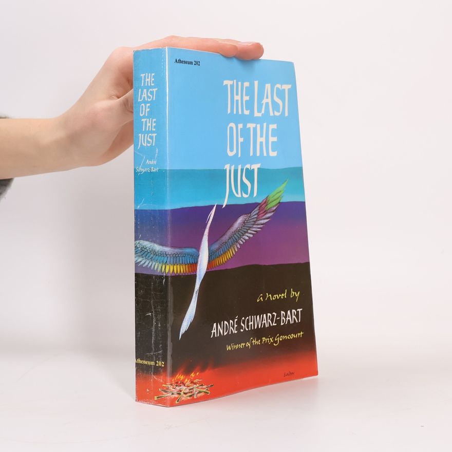 André Schwarz-Bart The Last of the Just