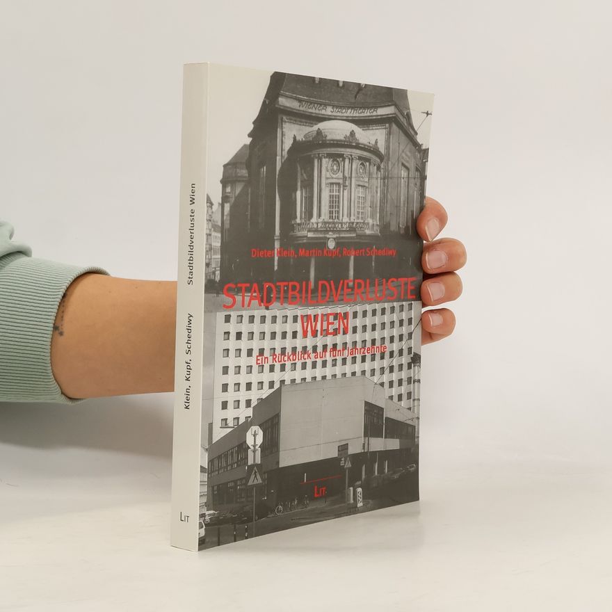 Rolf-Dieter Klein Stadtbildverluste Wien