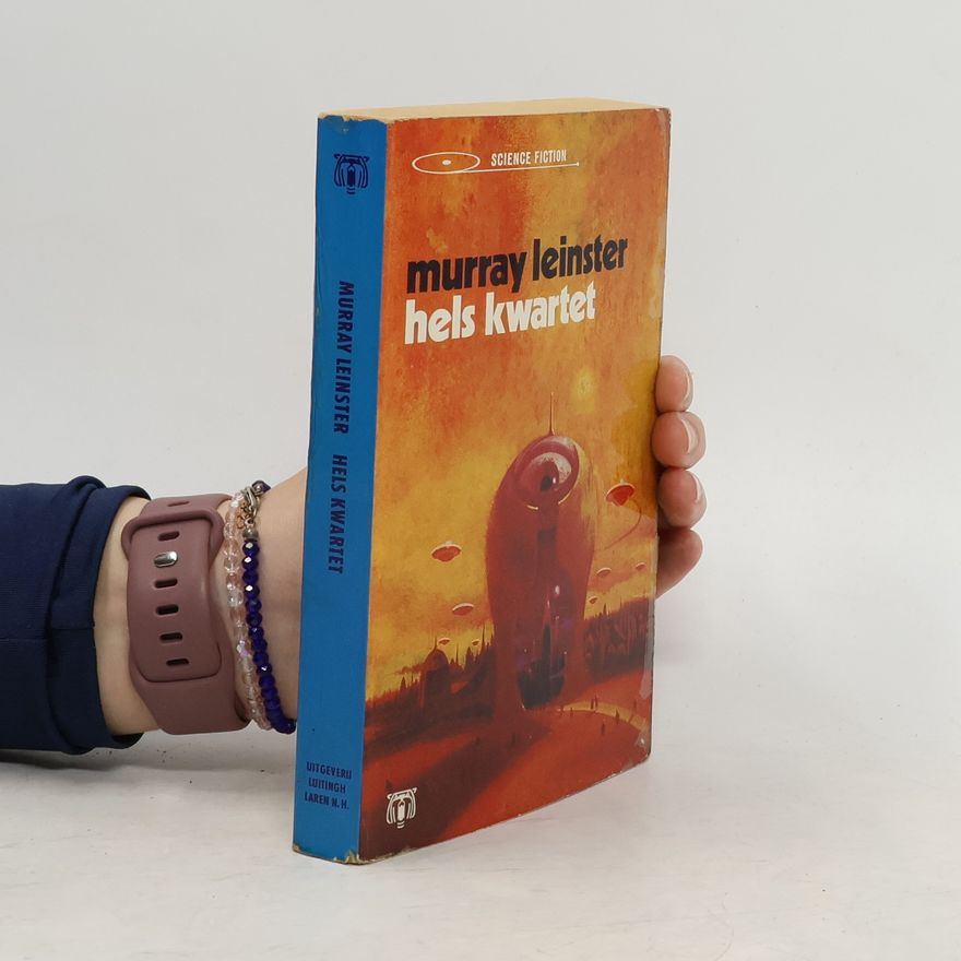 Murray Leinster Hels Kwartet
