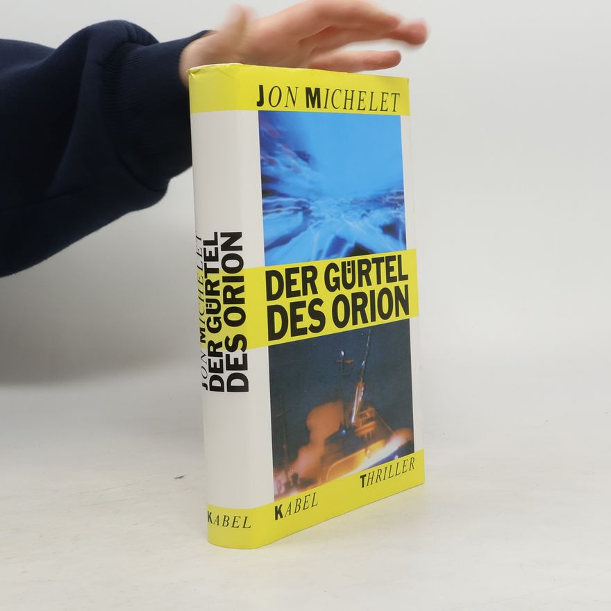 Jon Michelet Der Gürtel des Orion