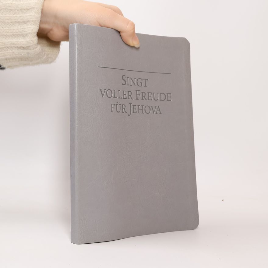 Various authors Singt voller Freude für Jehova