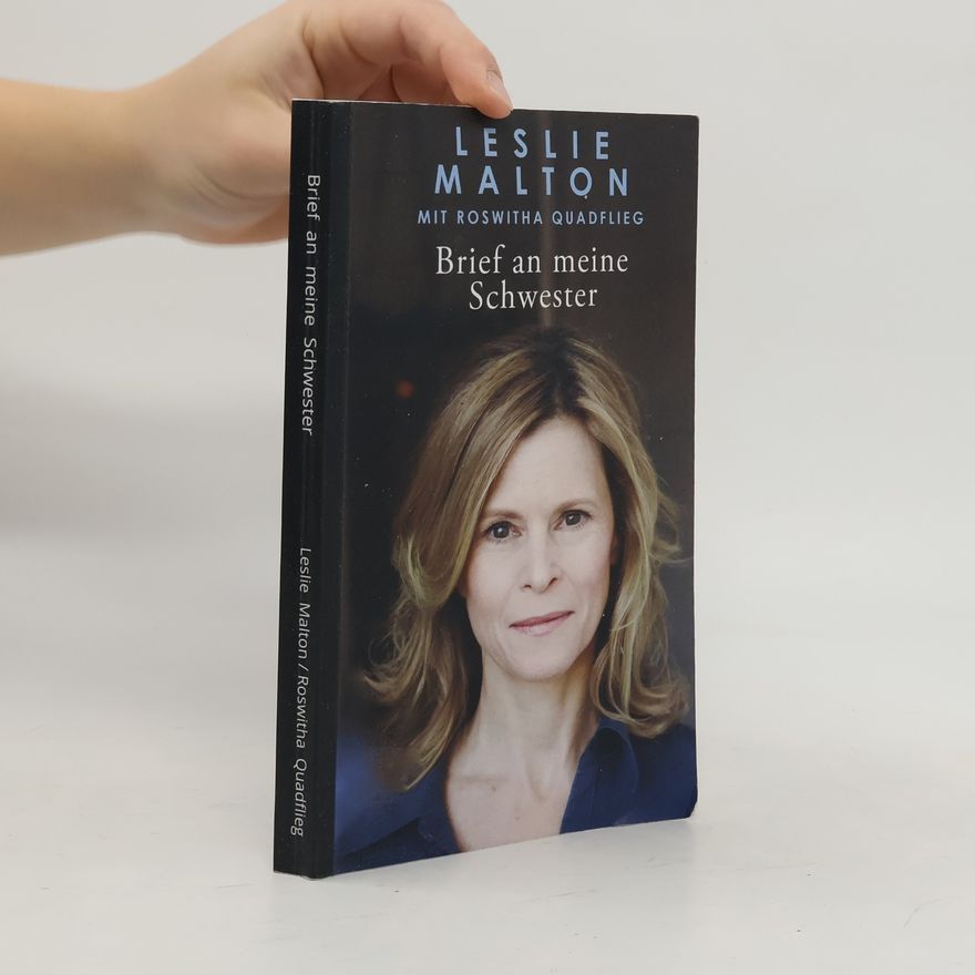 Leslie Malton Brief an meine Schwester