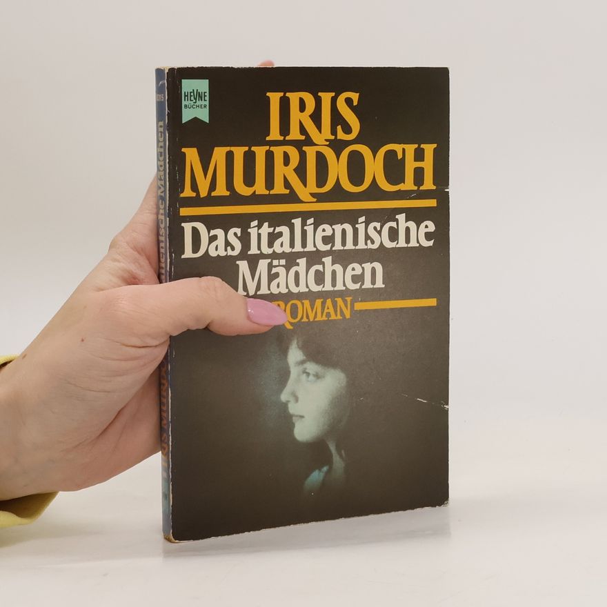 Iris Murdoch Das italienische Mädchen