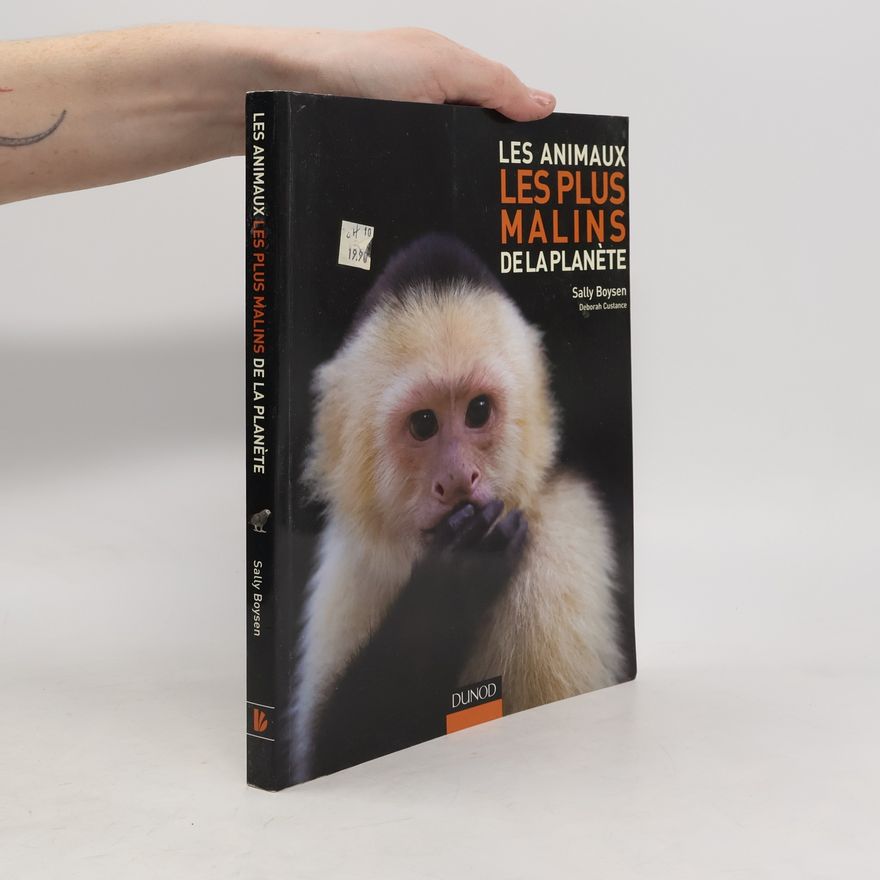 Sally Boysen Les animaux les plus malins de la planète