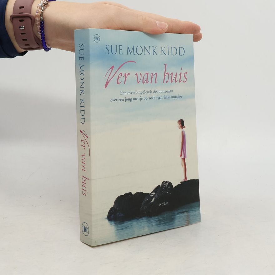Sue Monk Kidd Ver van huis