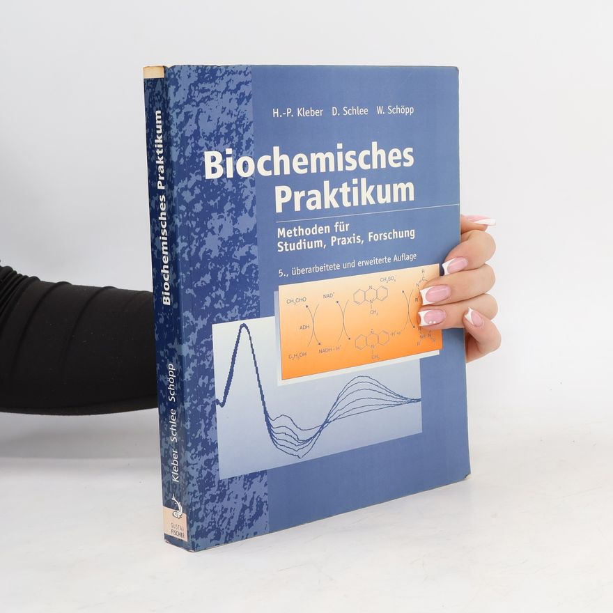 Wulfdieter Schöpp Biochemisches Praktikum