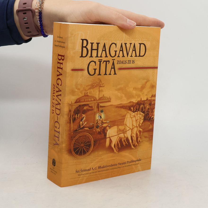 A. C. Bhaktivedanta Swami Prabhupada Bhagavad-gita Zoals Ze Is