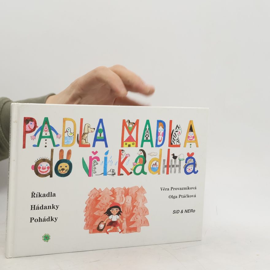Věra Provazníková Padla Madla do říkadla