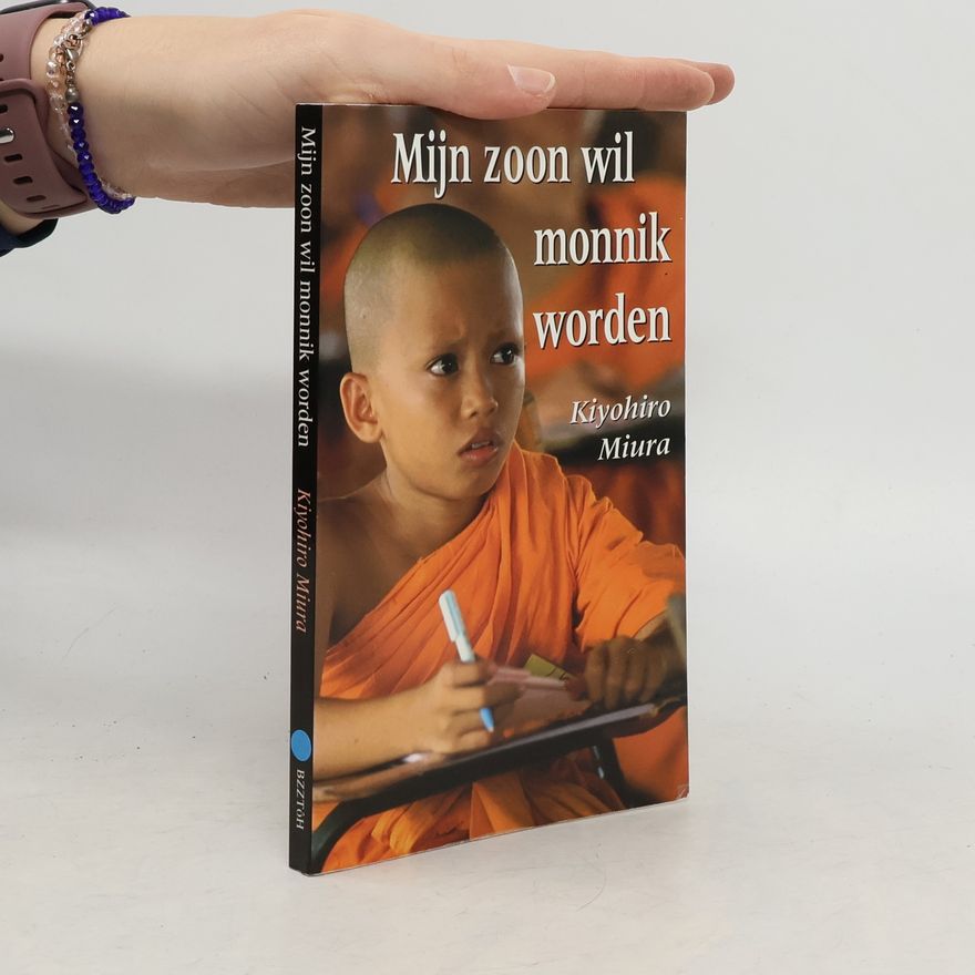 Miura Kiyohiro Mijn zoon wil monnik worden