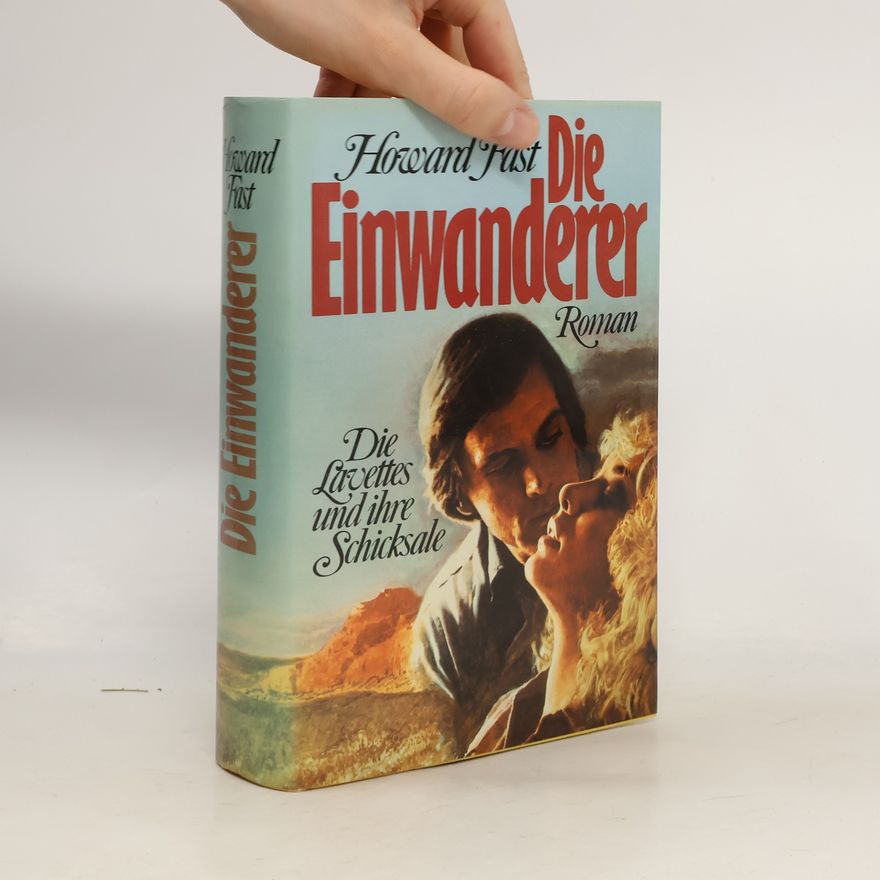 Howard Fast Die Einwanderer