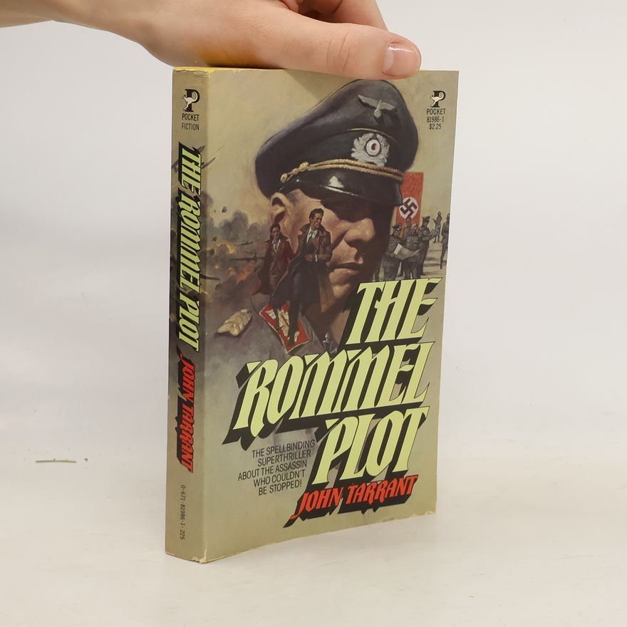 John Tarrant The Rommel Plot