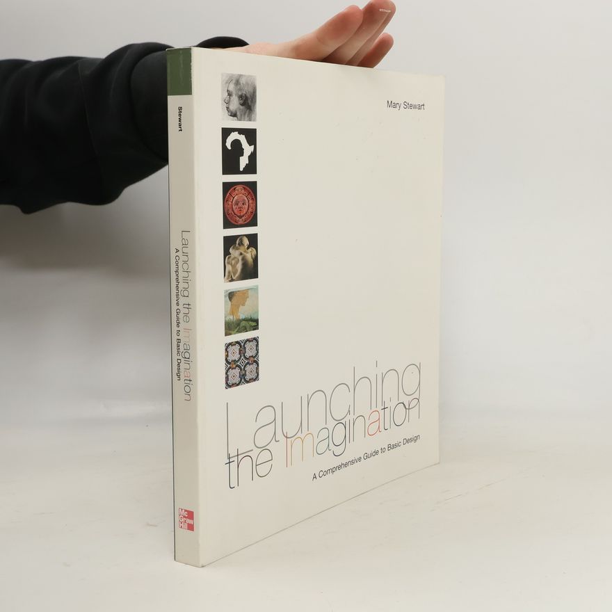 Mary Stewart Launching the Imagination, Comprehensive (2-D, 3-D, and 4-D) with CD-ROM