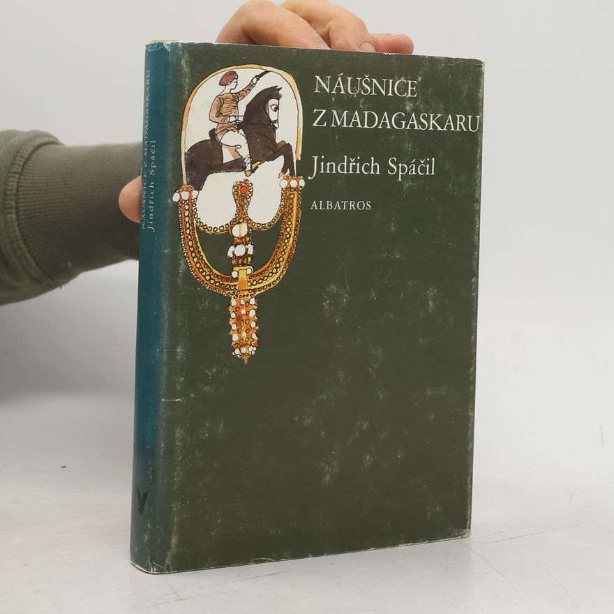 Jindřich Spáčil Náušnice z Madagaskaru