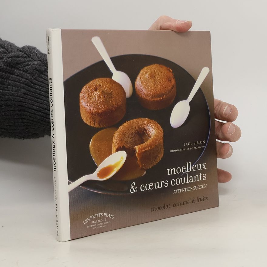 Simon Paul Moelleux & coeurs coulants
