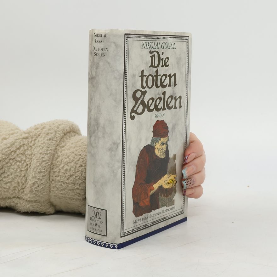 Nikolai Gogol Die toten Seelen
